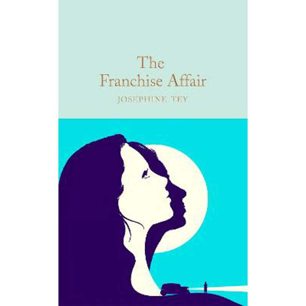 The Franchise Affair (Hardback) - Josephine Tey